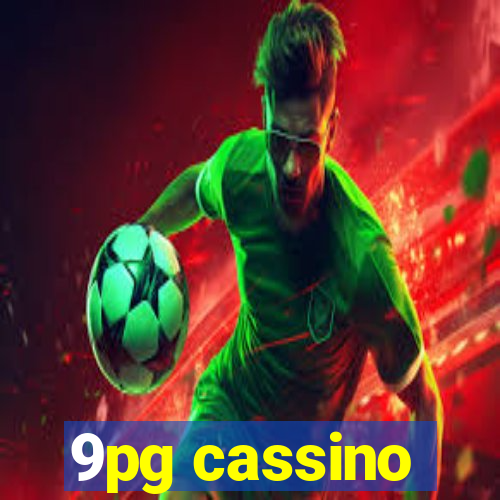 9pg cassino